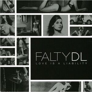FaltyDL - Love Is a Liability  CD